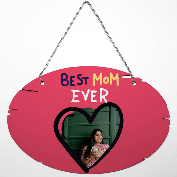 Best Mom Ever Printed Door Hanging - Uncommongifts.in